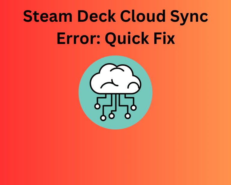 ข้อผิดพลาดในการซิงค์คลาวด์ของ Steam Deck: การแก้ไขด่วน